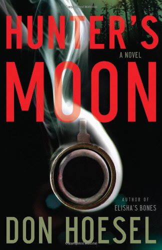 H - Hunters Moon_ A Novel - Don Hoesel.jpg