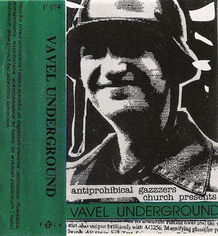 1989Vavel Underground - Antiprohibical Gazzzers Church Presents - VavelUnderground1.jpg