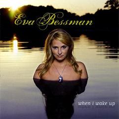 Eva Bessman - When I Wake Up - evabes.jpg