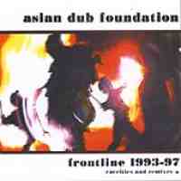 Asian Dub Foundation - 2001 Frontline 1993 - 1997 - albumart_c7158c4f-5b0a-4007-90ae-28cd4670983c_large.jpg