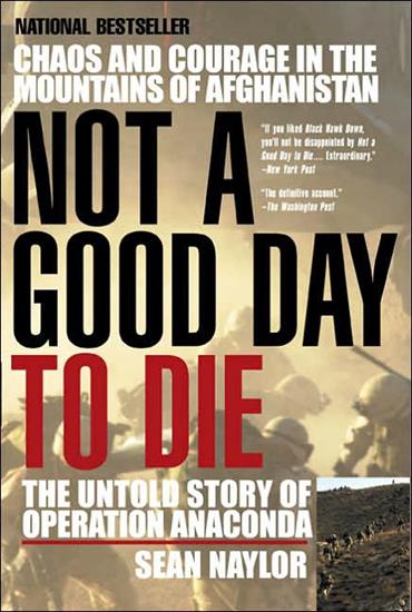 Not a Good Day to... - Sean Naylor - Not a Good Day to Die_ The Unt_nda v5.0.jpg