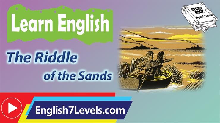 Learn English Through Stor... - Learn English Through Story  Subtitles_ The Riddle of the Sands Level 5 BQ.jpg