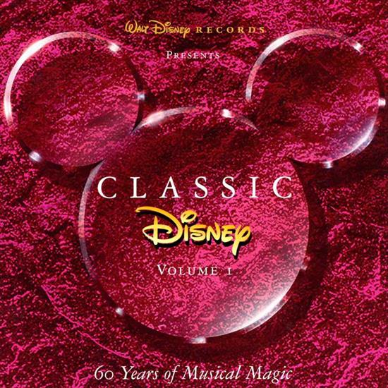 Classic Disney - Vol. 1 - Classic Disney - 60 Years of Musical Magic I Front.jpg