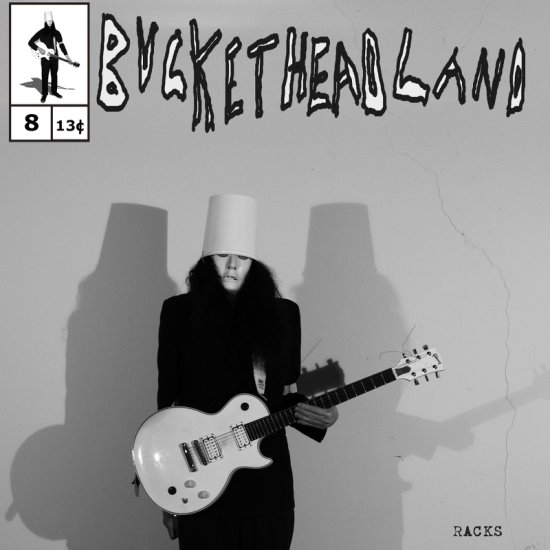 08. Buckethead - Racks  2012 - Racks.JPG