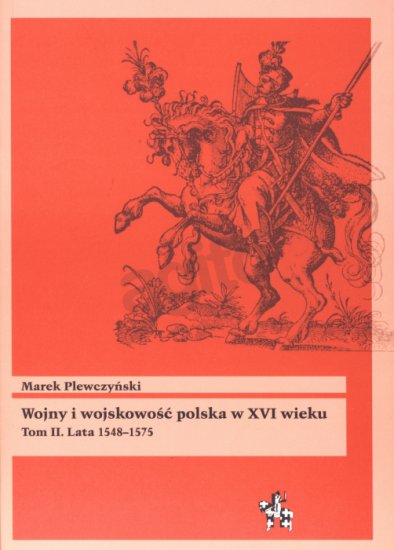 Bitwy Taktyka - Wojny i wojskowość polska w XVI wieku 2 - okładka.jpg