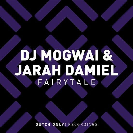 DJ_Mogwai_and_Jarah_Damiel-Fairytale-DO066D-WEB-2016-DJ - 00-dj_mogwai_and_jarah_damiel-fairytale-do066d-web-2016-dj.jpg