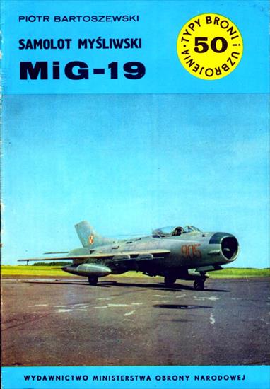 Typy Broni i Uzbrojenia - Samolot myśliwski MiG-19 okładka.jpg