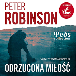 Robinson Peter - Odrzucona Miłość - audiobook-cover.png