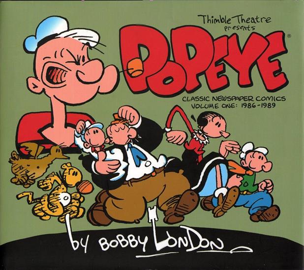 Popeye - Popeye - The Classic Newspaper Comics by Bobby London, Volume One 1986-1989 2014.jpg