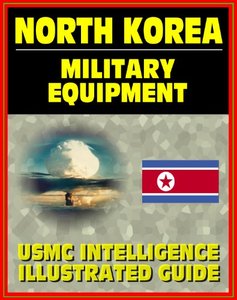 China Arms Ang - 21st Century Essential Guide to the Military Equipment of North Korea.jpg