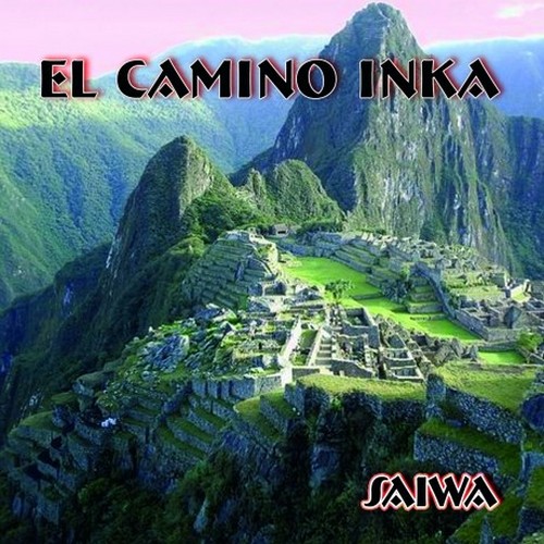 Saiwa - El Camino Inka - Cover.jpg