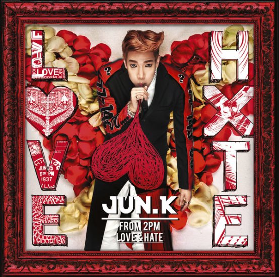 Japanese Mini Album LOVE  HATE - Jun.K_LOVE  HATE.jpg