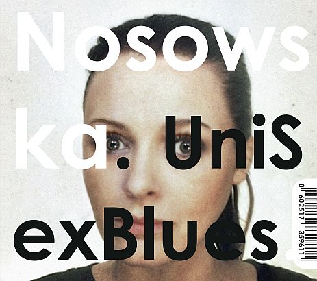 Unisexblues 2007 - Nosowska - UniSexBlues.jpg